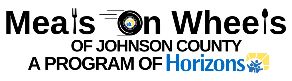 Meals On Wheel of Johnson County. A Program of Horizons